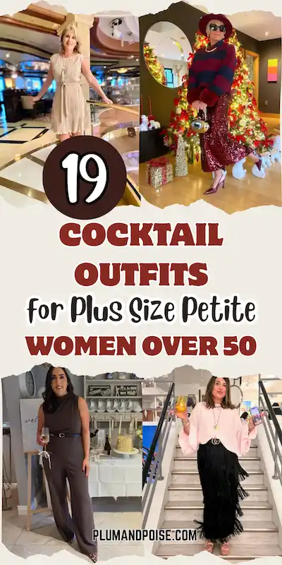 Pinterest pin collage showing four real outfit photos for plus size petite women over 50, including a champagne pleated mini dress on a cruise ship, a burgundy striped knit and sequin skirt beside a Christmas tree, a chocolate brown sleeveless jumpsuit, and a pink blouse with black tiered fringe skirt. Bold text overlay reads 19 Cocktail Outfits for Plus Size Petite Women Over 50 from plumandpoise.com.